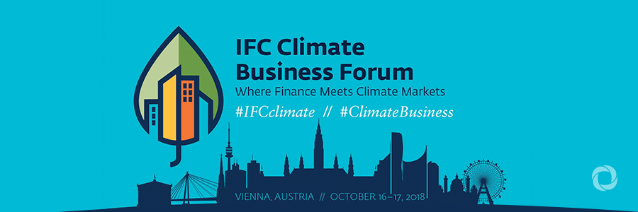 IFC’s 2018 Climate Business Forum in Vienna aims to scale climate-smart investing across Europe and Central Asia region IFC’s 2018 Climate Business Forum in Vienna aims to scale climate-smart investing across Europe and Central Asia region