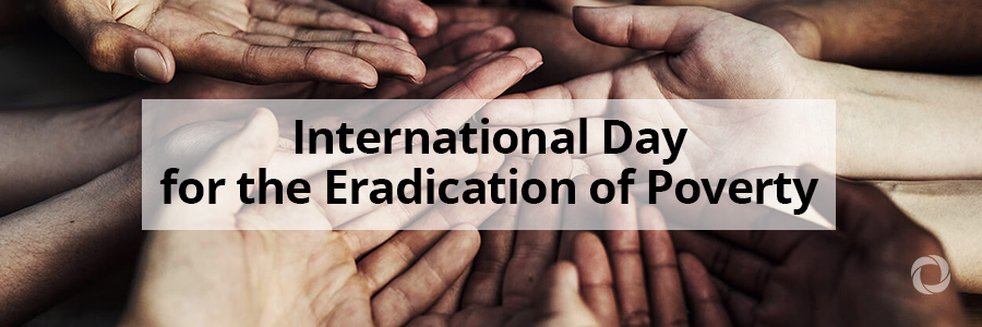 International Day for the Eradication of Poverty International Day for the Eradication of Poverty