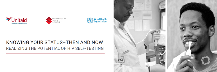 Unitaid drives expansion in HIV self-testing to get more people to know their status Unitaid drives expansion in HIV self-testing to get more people to know their status