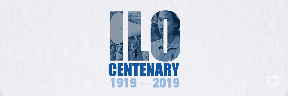 Universal and lasting peace: The ILO Centenary Universal and lasting peace: The ILO Centenary
