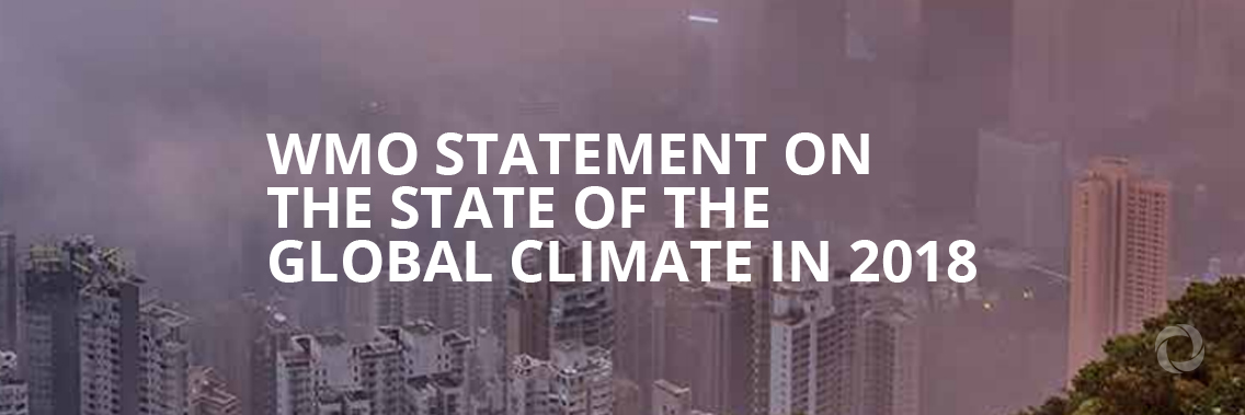 State of the Climate in 2018 shows accelerating climate change impacts