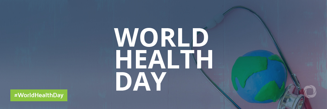 World Health Day World Health Day