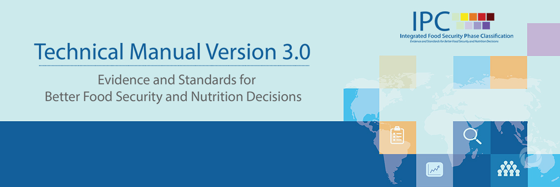 New guidelines to enhance food insecurity and malnutrition analysis including in areas with no humanitarian access New guidelines to enhance food insecurity and malnutrition analysis including in areas with no humanitarian access