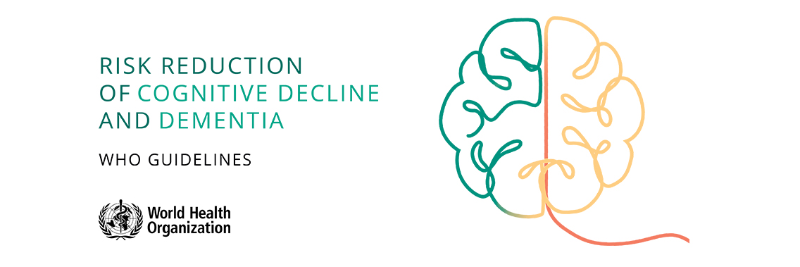 New WHO guidelines promote healthy lifestyle to reduce risk of dementia New WHO guidelines promote healthy lifestyle to reduce risk of dementia