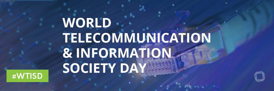 World Telecommunication and Information Society Day World Telecommunication and Information Society Day