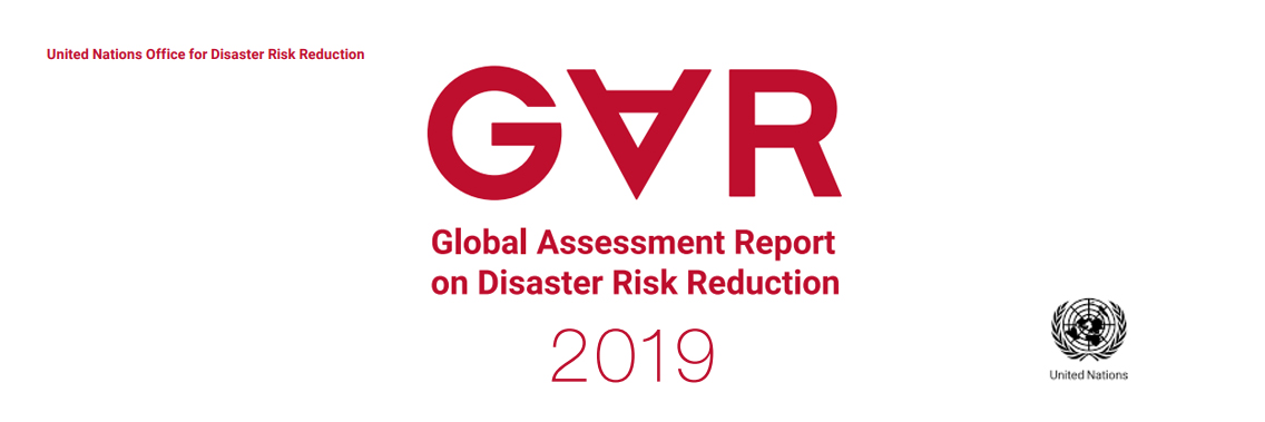 GAR 2019: "our very survival is in doubt" GAR 2019: "our very survival is in doubt"