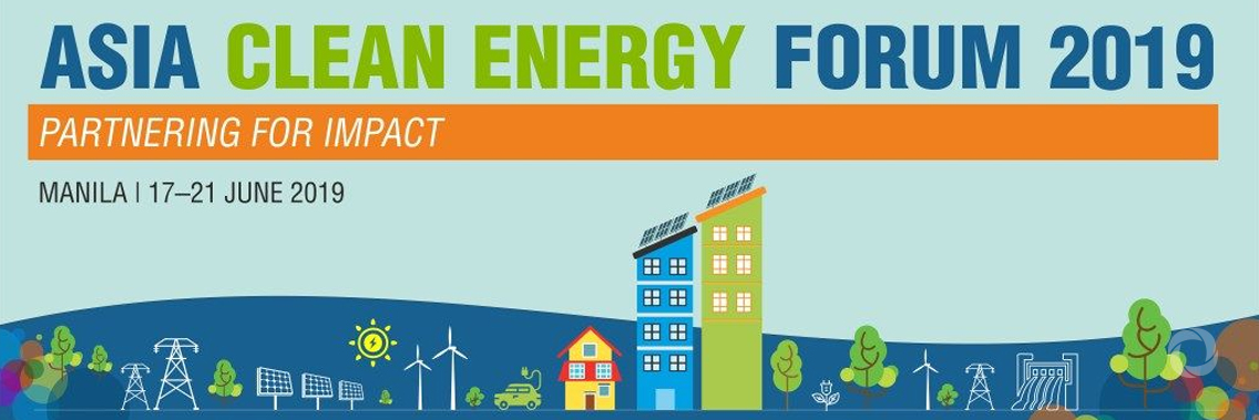 ADB Asia Clean Energy Forum 2019 (ACEF 2019) ADB Asia Clean Energy Forum 2019 (ACEF 2019)