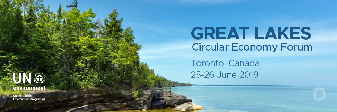 Great Lakes Circular Economy Forum Great Lakes Circular Economy Forum
