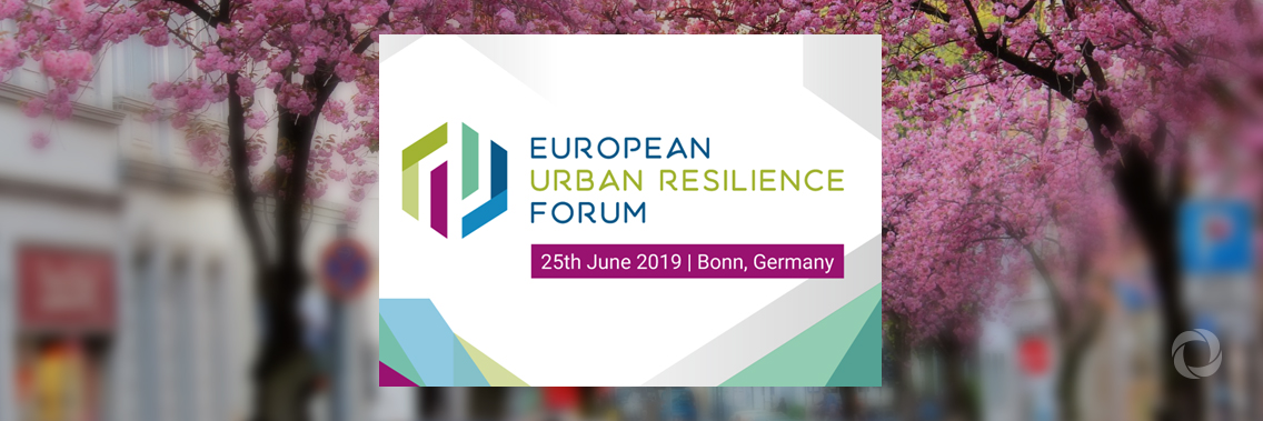 European Urban Resilience Forum European Urban Resilience Forum