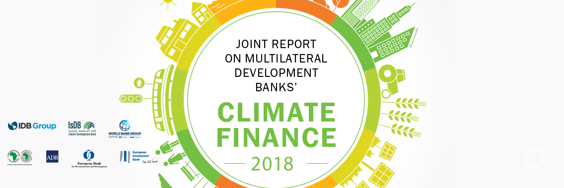 MDB climate finance hit record high of US$ 43.1 billion in 2018 MDB climate finance hit record high of US$ 43.1 billion in 2018