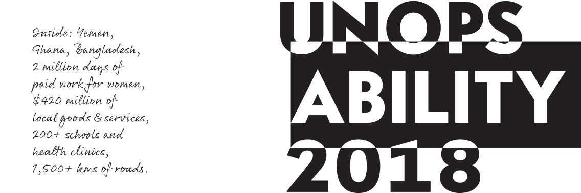 UNOPS 2018 Annual Sustainability Report UNOPS 2018 Annual Sustainability Report