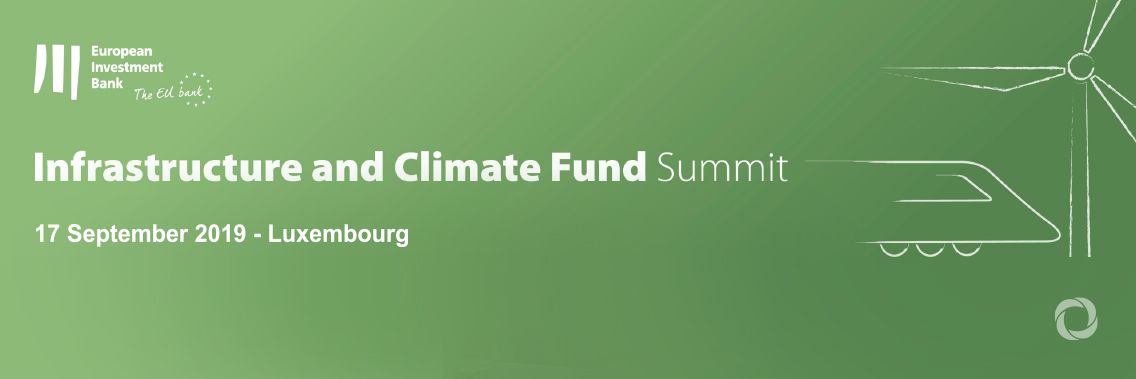EIB Infrastructure and Climate Fund Summit EIB Infrastructure and Climate Fund Summit