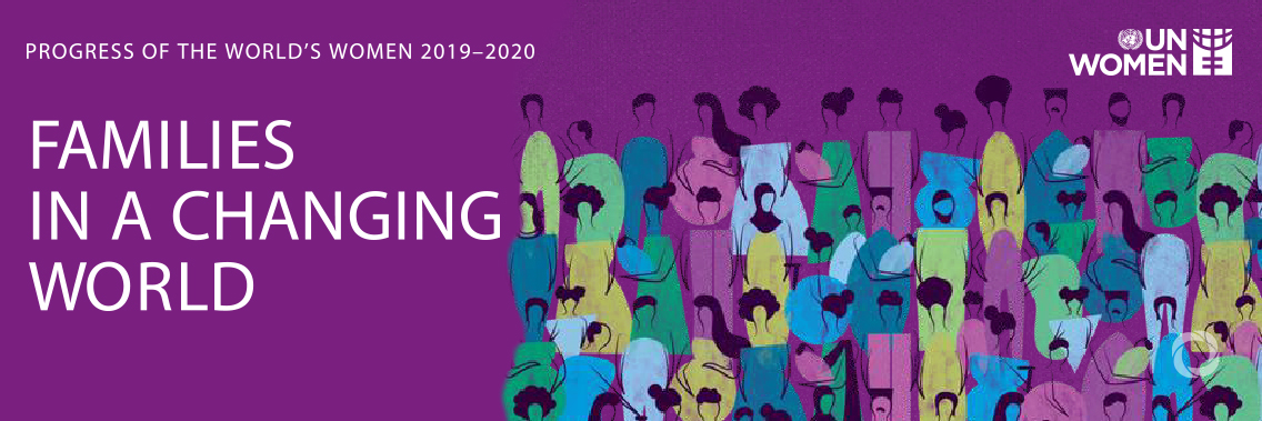 New UN Women report puts forth policy agenda to end gender inequalities within families New UN Women report puts forth policy agenda to end gender inequalities within families