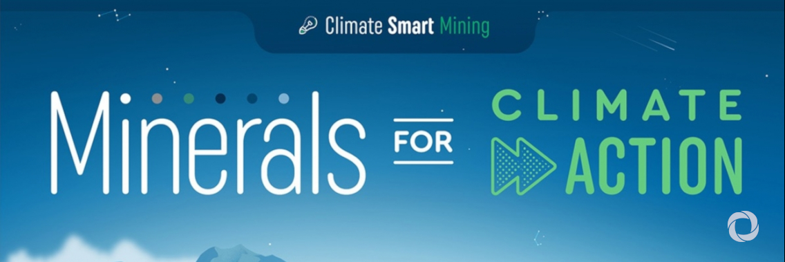 Climate-Smart Mining: minerals for climate action Climate-Smart Mining: minerals for climate action