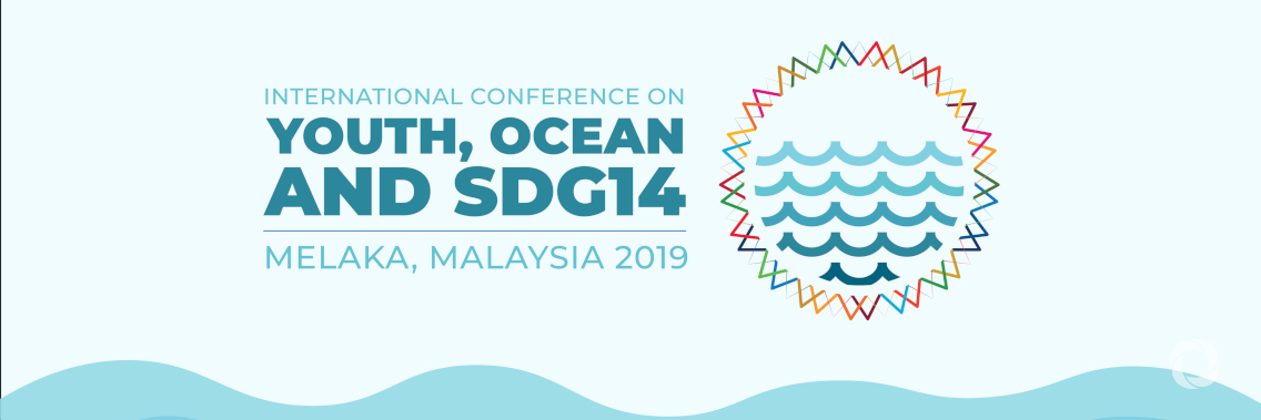 International Conference on Youth, Ocean and SDG 14 International Conference on Youth, Ocean and SDG 14