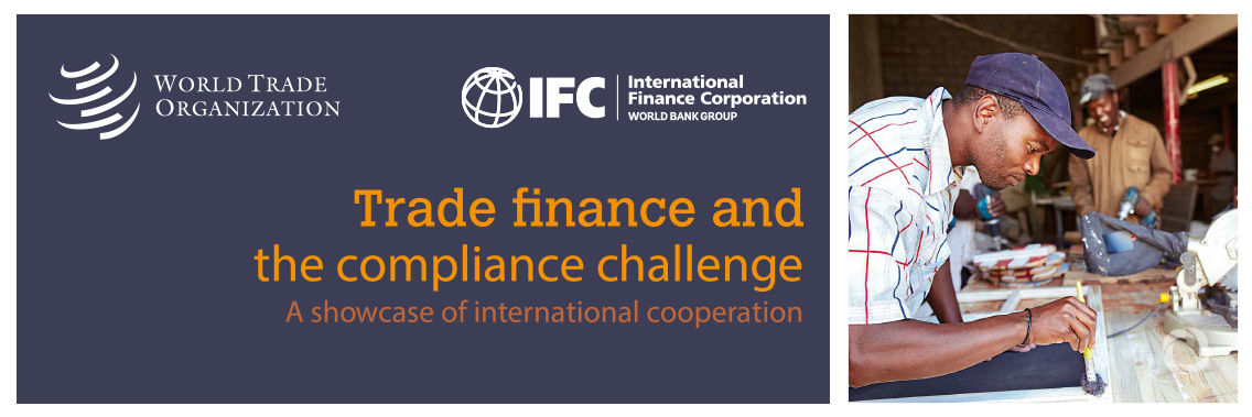 New WTO-IFC report showcases international cooperation in addressing trade finance gap
