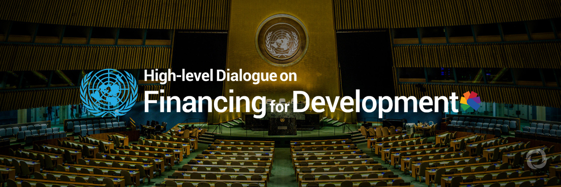 High-level Dialogue on Financing for Development High-level Dialogue on Financing for Development
