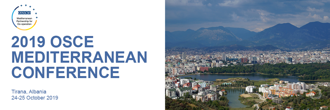 2019 OSCE Mediterranean Conference 2019 OSCE Mediterranean Conference
