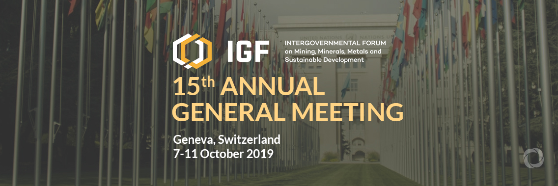 Intergovernmental Forum on Mining, Minerals, Metals and Sustainable Development – 15th Annual General Meeting
