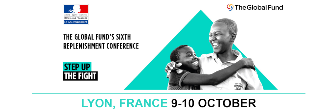 The Global Fund's Sixth Replenishment Conference