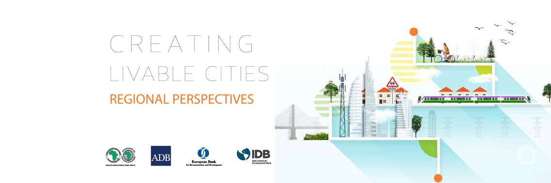 Four regional development banks launch joint report on livable cities