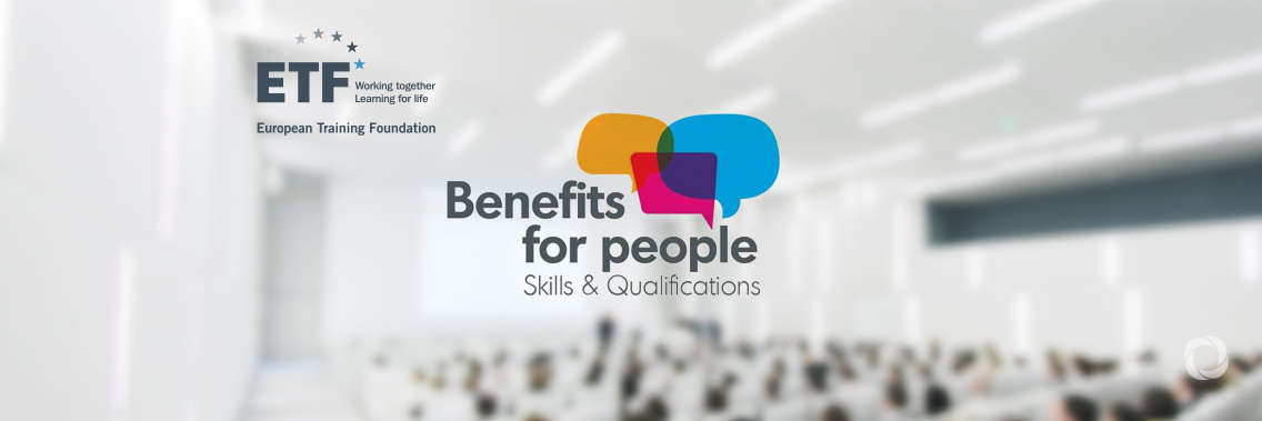 2019 ETF conference: "Skills and qualifications - benefits for people" 2019 ETF conference: "Skills and qualifications - benefits for people"