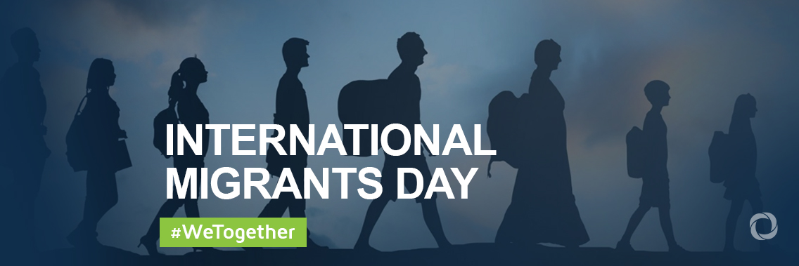 International Migrants Day International Migrants Day
