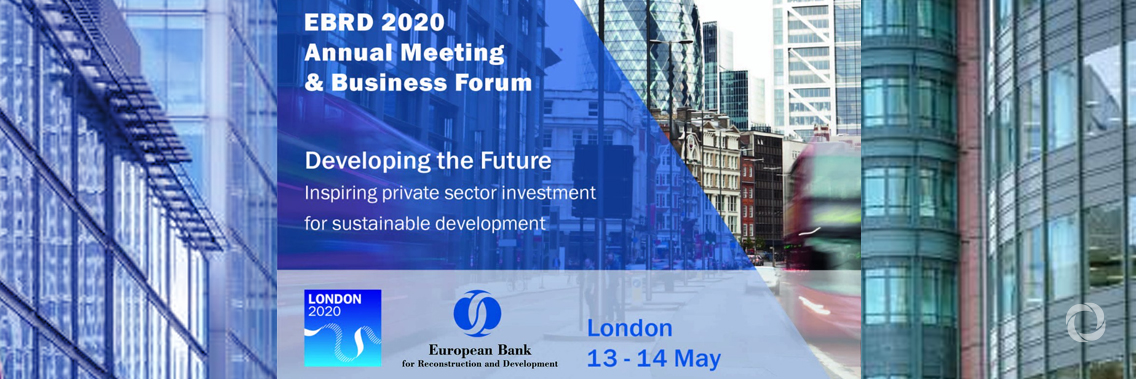 EBRD 2020 Annual Meeting and Business Forum EBRD 2020 Annual Meeting and Business Forum