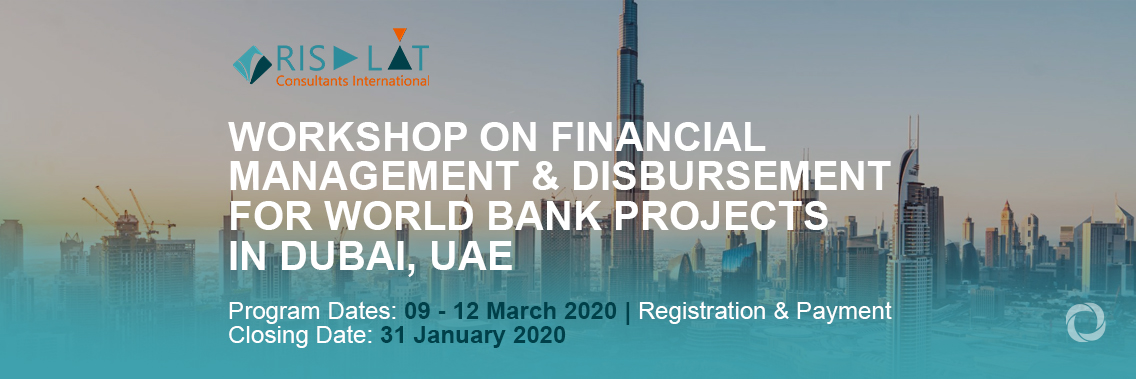 Workshop on Financial Management and Disbursement for World Bank Projects in Dubai, UAE