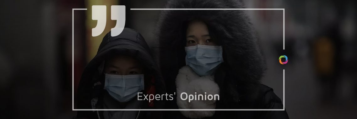 Experts’ Opinions| Coronavirus Outbreak: Tracking its global impact