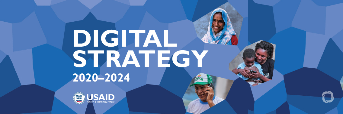 USAID launches first strategy to advance development in a digital age USAID launches first strategy to advance development in a digital age