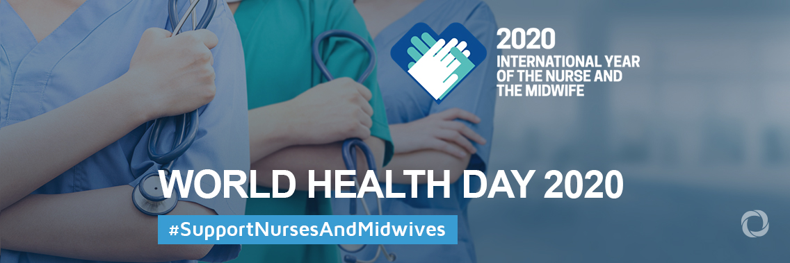 World Health Day 2020: Support nurses and midwives World Health Day 2020: Support nurses and midwives