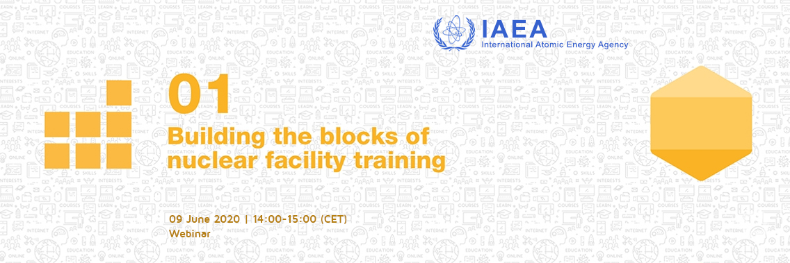 Webinar | Building the blocks of nuclear facility training: Starting out