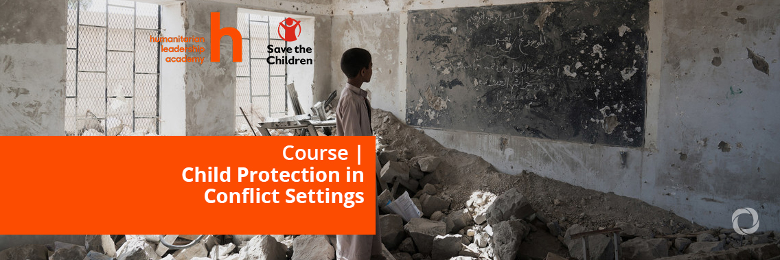 Course | Child Protection in Conflict Settings Course | Child Protection in Conflict Settings