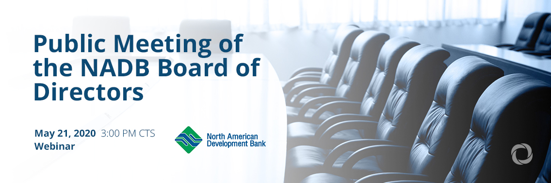 North American Development Bank (NADB) Board of Directors Online Public Meeting