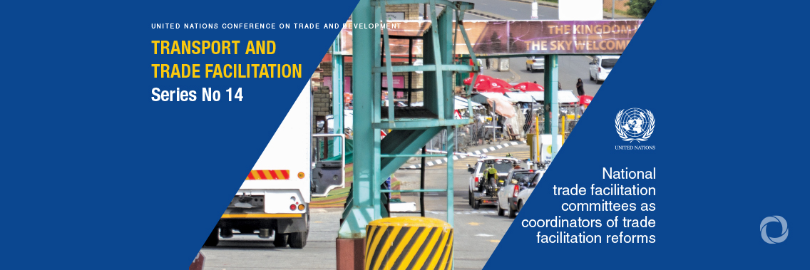 National trade facilitation committees lead reforms, respond to COVID-19 National trade facilitation committees lead reforms, respond to COVID-19