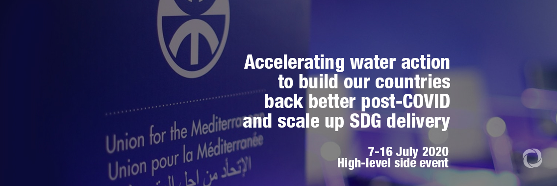 High-level side event | Accelerating water action to build our countries back better post-COVID and scale up SDG delivery High-level side event | Accelerating water action to build our countries back better post-COVID and scale up SDG delivery