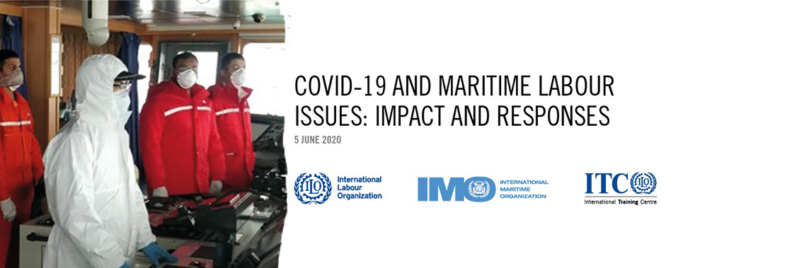 Webinar | COVID-19 and Maritime Labour Issues: Impact and Responses Webinar | COVID-19 and Maritime Labour Issues: Impact and Responses