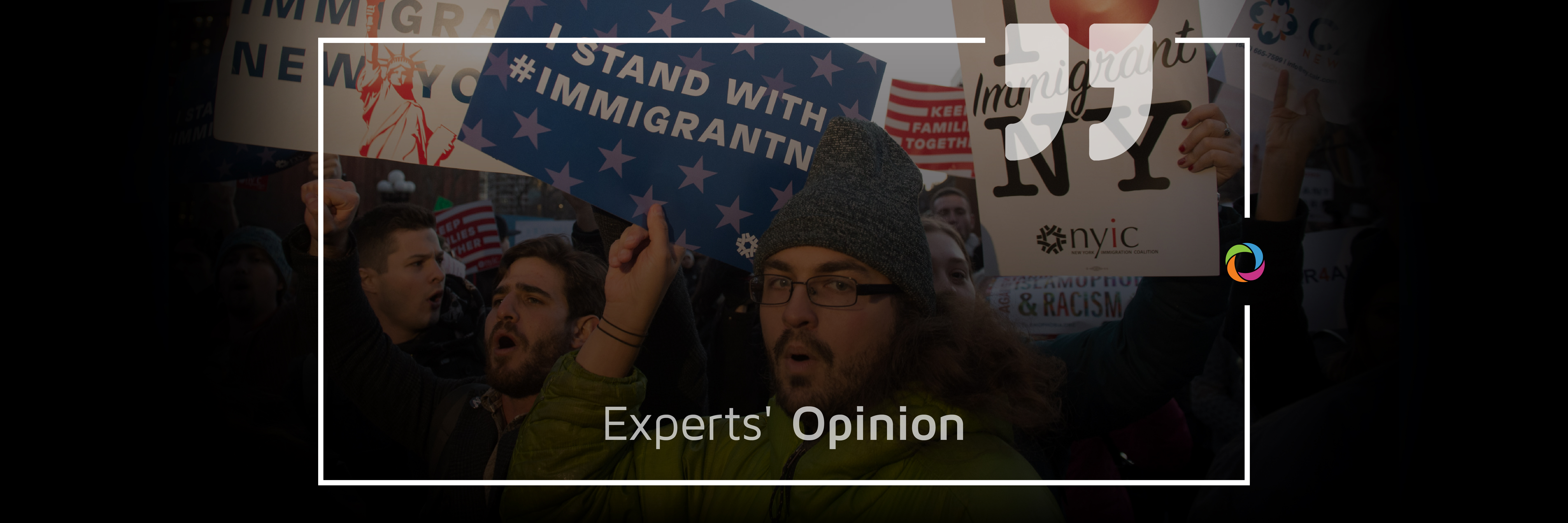 Experts’ Opinions | Trump’s Immigration Ban. Who is the most affected?