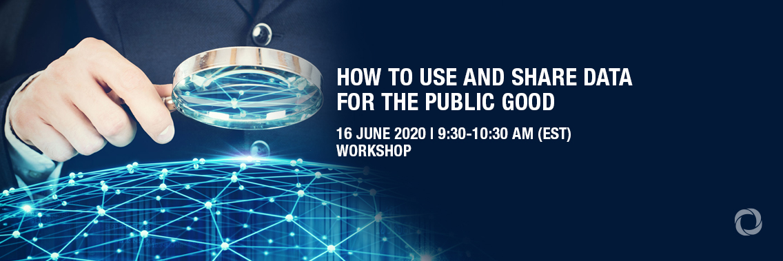 Workshop | How to use and share data for the public good Workshop | How to use and share data for the public good