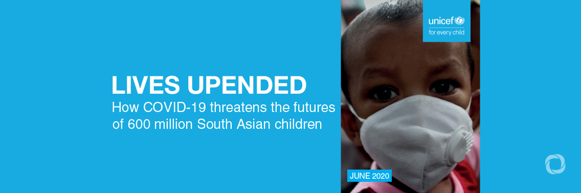 Urgent action needed to safeguard futures of 600 million South Asian children threatened by COVID-19: UNICEF Urgent action needed to safeguard futures of 600 million South Asian children threatened by COVID-19: UNICEF