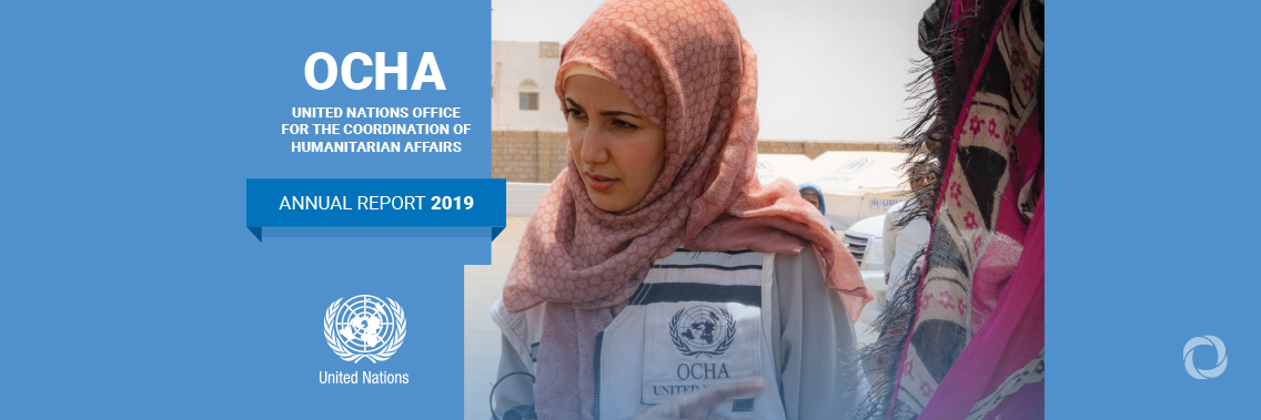 OCHA launches Annual Report for 2019 OCHA launches Annual Report for 2019