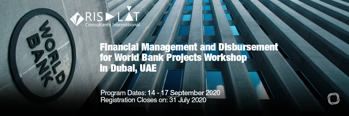 Financial Management and Disbursement for World Bank Projects Workshop in Dubai, UAE