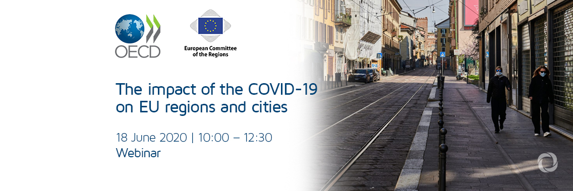 Webinar | The impact of the COVID-19 on EU regions and cities Webinar | The impact of the COVID-19 on EU regions and cities