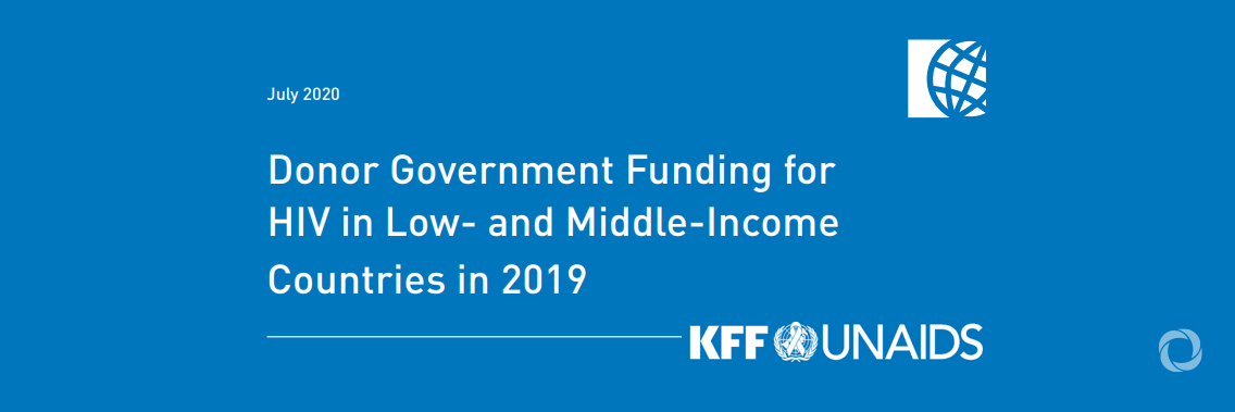 Donor governments spent US$7.8 billion for HIV in 2019, down almost $200 million from the previous year Donor governments spent US$7.8 billion for HIV in 2019, down almost $200 million from the previous year