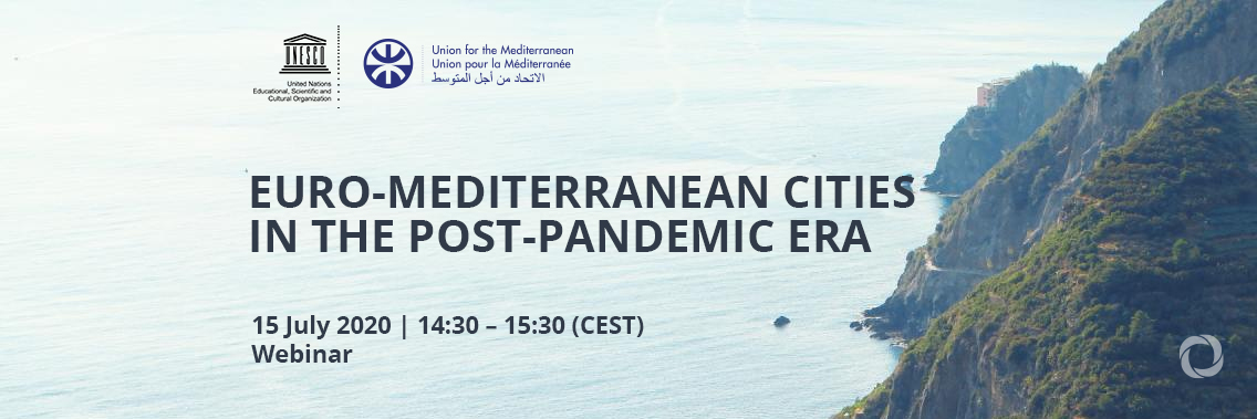 Webinar | Euro-Mediterranean Cities in the Post-Pandemic Era Webinar | Euro-Mediterranean Cities in the Post-Pandemic Era