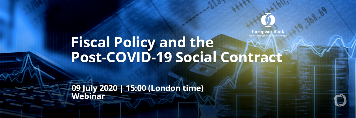 Webinar | Fiscal Policy and the Post-COVID-19 Social Contract Webinar | Fiscal Policy and the Post-COVID-19 Social Contract