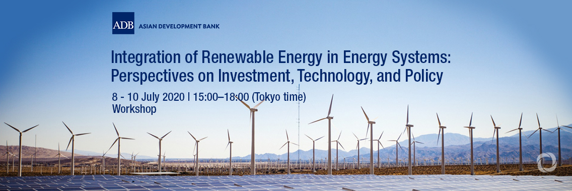 Workshop | Integration of Renewable Energy in Energy Systems: Perspectives on Investment, Technology, and Policy Workshop | Integration of Renewable Energy in Energy Systems: Perspectives on Investment, Technology, and Policy