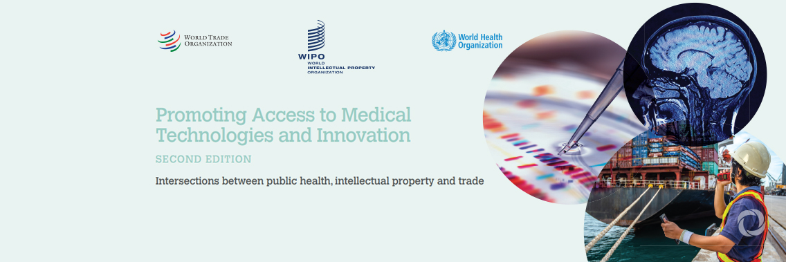 WHO, WIPO, WTO launch updated study on access to medical technologies and innovation