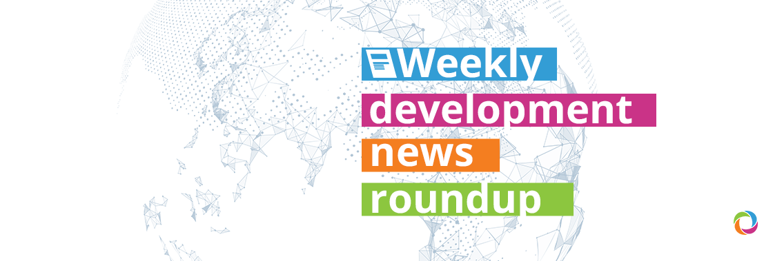 Weekly roundup: Top international development headlines